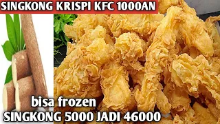 MODAL SINGKONG 5000 SEUMUR HIDUP BARU TAHU SINGKONG DI BIKIN KAYA CHICKEN ENAK BANGET