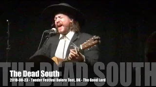 The Dead South - The Good Lord - 2018-08-23 - Tønder Festival, DK