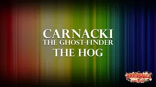 "The Hog" by W. H. Hodgson / A Carnacki, the Ghost-Finder Story