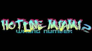 Hotline Miami 2: Wrong Number Soundtrack - Fahkeet