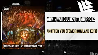 Armin Van Buuren -  Another You (Tomorrowland Edit).... Armin Van Buuren Tomorrowland 2014 Edit....