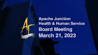 Apache Junction Health and Human Services - 3/27/2023