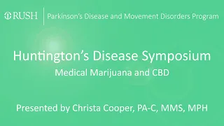 Huntington's Disease Symposium - Medical Marijuana and CBD