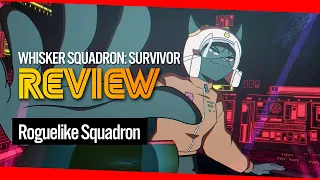 Whisker Squadron: Survivor review - Roguelike Squadron