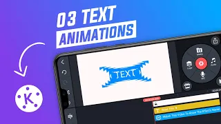 3 Creative Text Animations In KineMaster