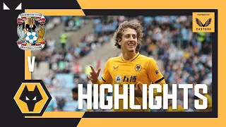 GOALS FROM RUBEN NEVES AND FABIO SILVA! | Coventry City 1-2 Wolves