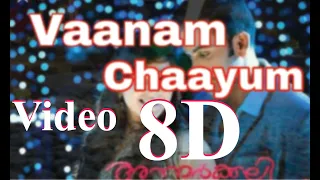 vaanam Chaayum 8D with Video , Anarkali malayalam movie