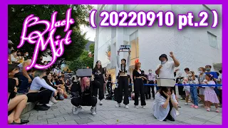 [20220910] BLACK MIST Hongdae busking FULL 2 #블랙미스트 #홍대버스킹 dance covers