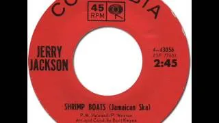 JERRY JACKSON - SHRIMP BOAT ( Jamaican Ska ) [Columbia 43056] 1964