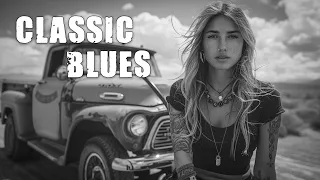 Classic Blues - Timeless Tunes to Soothe the Soul