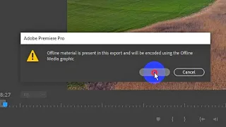 Offline material is present in this export and will be encoded using the Offline Media graphic