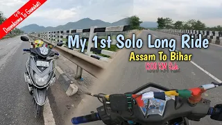 Doomdooma To Guwahati | Ep 01| Solo Long Ride | Assam to Bihar | QuickMotovlogs