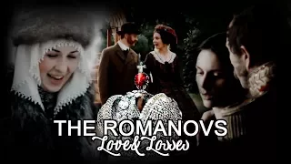 The Romanovs — Love&Losses