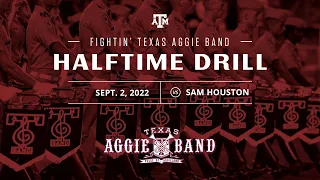 Fightin' Texas Aggie Band Halftime Drill | Sam Houston 2022