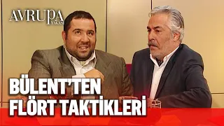 Volkan'ın aşk hayatına Bülent Onaran dokunuşu - Avrupa Yakası