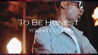 YOUNG DOLPH - TO BE HONEST