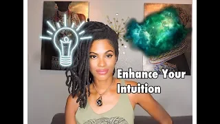 How to Enhance Your Intuition