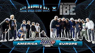 BBIC 2022 AMERICA vs EUROPE | DAY2 - ALL BATTLE ALL x IBE