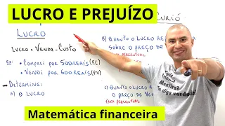 LUCRO E PREJUÍZO | RÁPIDO E FÁCIL | MATEMÁTICA FINANCEIRA