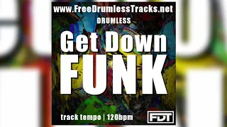 Get Down Funk - Drumless (www.FreeDrumlessTracks.net)