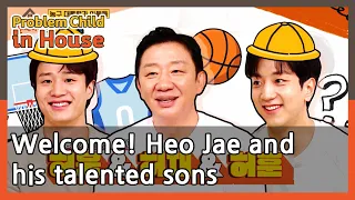 Welcome! Heo Jae and his talented sons (Problem Child in House) | KBS WORLD TV 210603