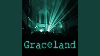 Graceland Anthem