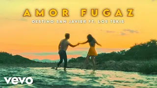 Destino San Javier - Amor Fugaz (Official Video) ft. Los Tekis