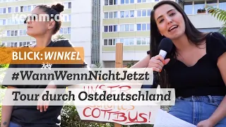 BLICK:WINKEL Für Solidarität und Toleranz: #WannWennNichtJetzt - Tour durch Ostdeutschland