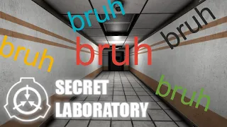 SCP SL: Bruh Moments