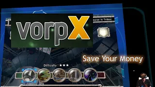 Vorpx: Save Your Money {My Opinion}