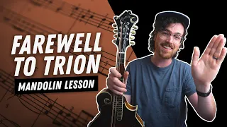 "Farewell to Trion" /// Mandolin Lesson (Intermediate)
