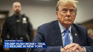 Donald Trump hush money trial resumes in New York