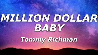Tommy Richman - MILLION DOLLAR BABY (Lyrics) - "Cause I want a million, a million dollar baby"