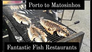 Porto to Matosinhos Fish Restaurants