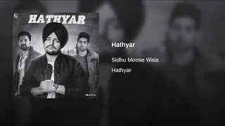 Hathyar - Sidhu Moose Wala