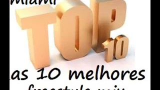 top 10 do FREESTYLE mix com playlist :