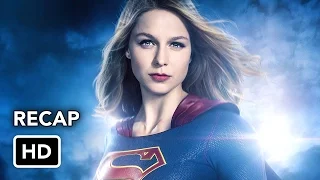 Supergirl Season 2 Recap (HD)