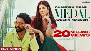 MEDAL (Official Video) Chandra Brar x MixSingh | Latest Punjabi Songs