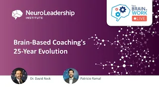 Your Brain At Work LIVE - 75 (S7:E13) Brain-Based Coaching’s 25 Year Evolution
