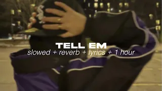 tell em - cochise, $not [slowed + reverb + lyrics + 1 hour]