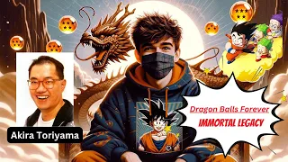 Dragon Balls Forever: Immortal Legacy | Akira Toriyama Memory