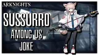 [Arknights] Operator Profile: Sussurro