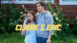 A HISTÓRIA DE CLAIRE E ERIC [PARTE ÚNICA]