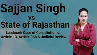 Sajjan Singh vs State of Rajasthan AIR 1965 Landmark Case Explanation in Hindi