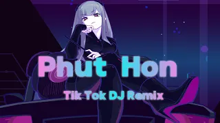 【Phut Hon Remix 加快版越南鼓】喵斯快跑 🔈 加快版 🔈  Phút Hơn - Pháo x Masew《0:45》TikTok DJ Hot Remix 2020 抖音最火