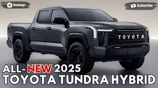 2025 Toyota Tundra Hybrid Unveiled - The Evolution Of Performance !!