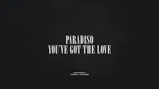 Paradiso / You've Got The Love