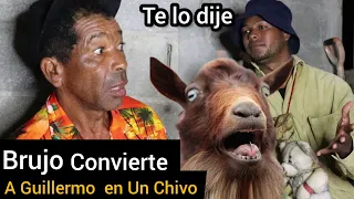 Brujo  Convierte A  hombre  EN  UN CHIVO | PARA LA  CASA DEL  KM 5  DE LA VEGA  , Si quiere GANAR