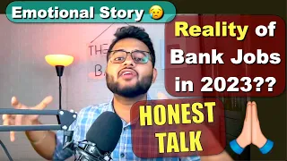 ❤️My Emotional Story- Reality of Bank Jobs in India | ये है हकीकत 😰| Please ये मत करो 🙏
