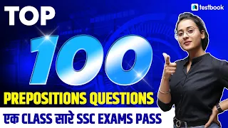 Top 100 Prepositions Questions | English Grammar for SSC MTS, GD, CGL & Steno by Ananya Ma'am